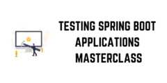 testing-spring-boot-applications-masterclass