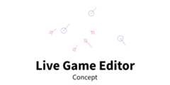 Live-Game-Editor-Concept