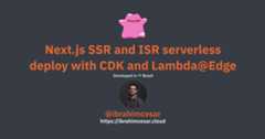 nextjs-ssr-isr-cdk-aws