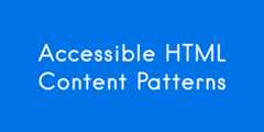 accessible-html-content-patterns