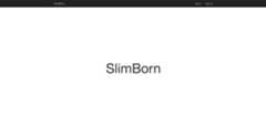 slim-born