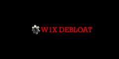 W1X-Debloat