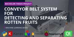 Bachelor-Thesis-Project-ML-Based-Conveyor-Belt-for-Detecting-Separating-Rotten-Fruits