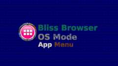 Bliss_Browser_OSMode_AppMenu