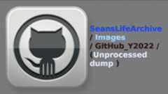SeansLifeArchive_Images_GitHub_Y2022_Dump-Unprocessed