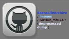 SeansLifeArchive_Images_GitHub_Y2024_Dump-Unprocessed