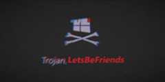 LetsBeFriends-Trojan