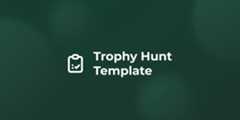 trophy-hunt-template