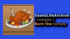 SeansLifeArchive_Images_BurnTheTurkey