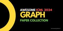 Awesome-Graph-Research-ICML2024