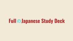 Full-Japanese-Study-Deck