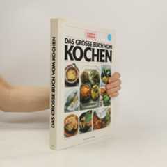 Autorenkollektiv Das Grosse Buch vom Kochen