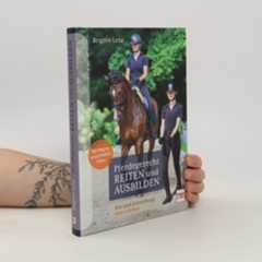 Brigitte Lenz Pferdegerecht reiten und ausbilden