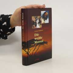 Corinne Hofmann Die weiße Massai