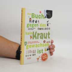 Renate Habinger Das Buch, gegen das kein Kraut gewachsen ist