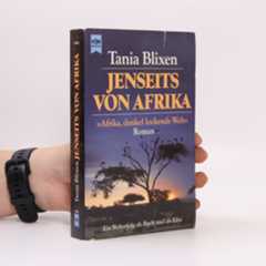 Karen Blixen Jenseits von Afrika