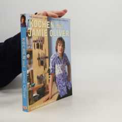 Jamie Oliver Kochen mit Jamie Oliver