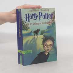 J. K. Rowling Harry Potter und der Gefangene von Askaban