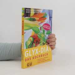 Marion Grillparzer Glyx-Diät. Das Kochbuch