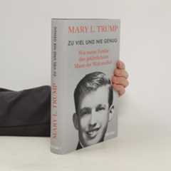 Mary L. Trump Zu viel und nie genug