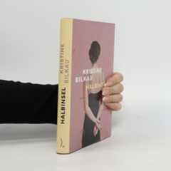 Kristine Bilkau Halbinsel