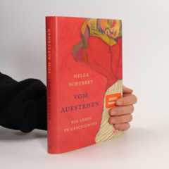 Helga Schubert Vom Aufstehen