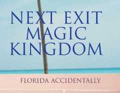 Next Exit Magic Kingdom