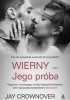 Wierny. Jego próba