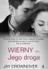 Wierny. Jego droga
