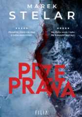 Okładka książki Przeprawa Marek Stelar