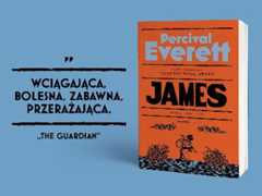 „James” Percivala Everetta – zgarnij egzemplarz powieści finalisty Nagrody Bookera