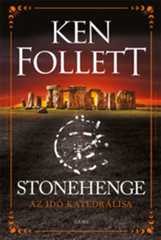 Ken Follett - Stonehenge