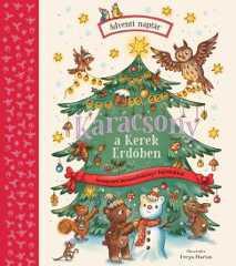 Rachel Piercey - Karácsony a Kerek Erdőben