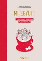 L. Stipkovits Erika - Mi, együtt