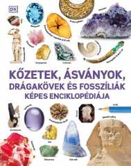 Dan Green - Kőzetek, ásványok, drágakövek és fosszíliák képes enciklopédiája