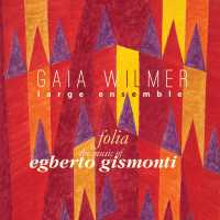 Read "Folia: The Music of Egberto Gismonti" reviewed by Mario Calvitti