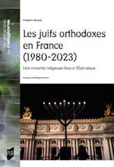 Les juifs orthodoxes en France (1980-2023)