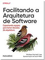 Facilitando a Arquitetura de Software
