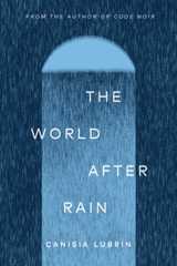 The World After Rain