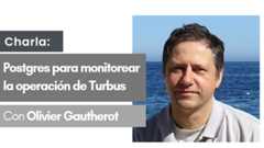 PostgreSQL para monitorear la flota de Turbus, lecciones aprendidas.