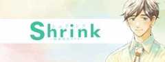 Shrink〜精神科医ヨワイ〜