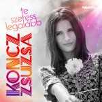 KONCZ ZSUZSA: Te szeress legalább