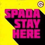 SPADA: Stay Here