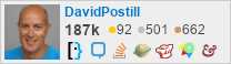 profile for DavidPostill on Stack Exchange, a network of free, community-driven Q&A sites