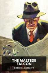 The Maltese Falcon, by Dashiell Hammett