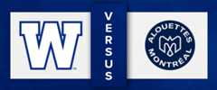 Winnipeg vs Montreal Alouettes