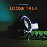 Loose Talk Image