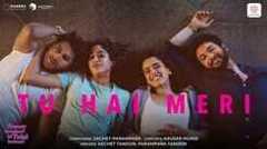 Sunny Sanskari Ki Tulsi Kumari | Song - Tu Hai Meri