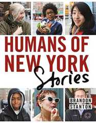 HUMANS OF NEW YORK: STORIES by Brandon Stanton