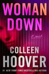 WOMAN DOWN by Colleen Hoover